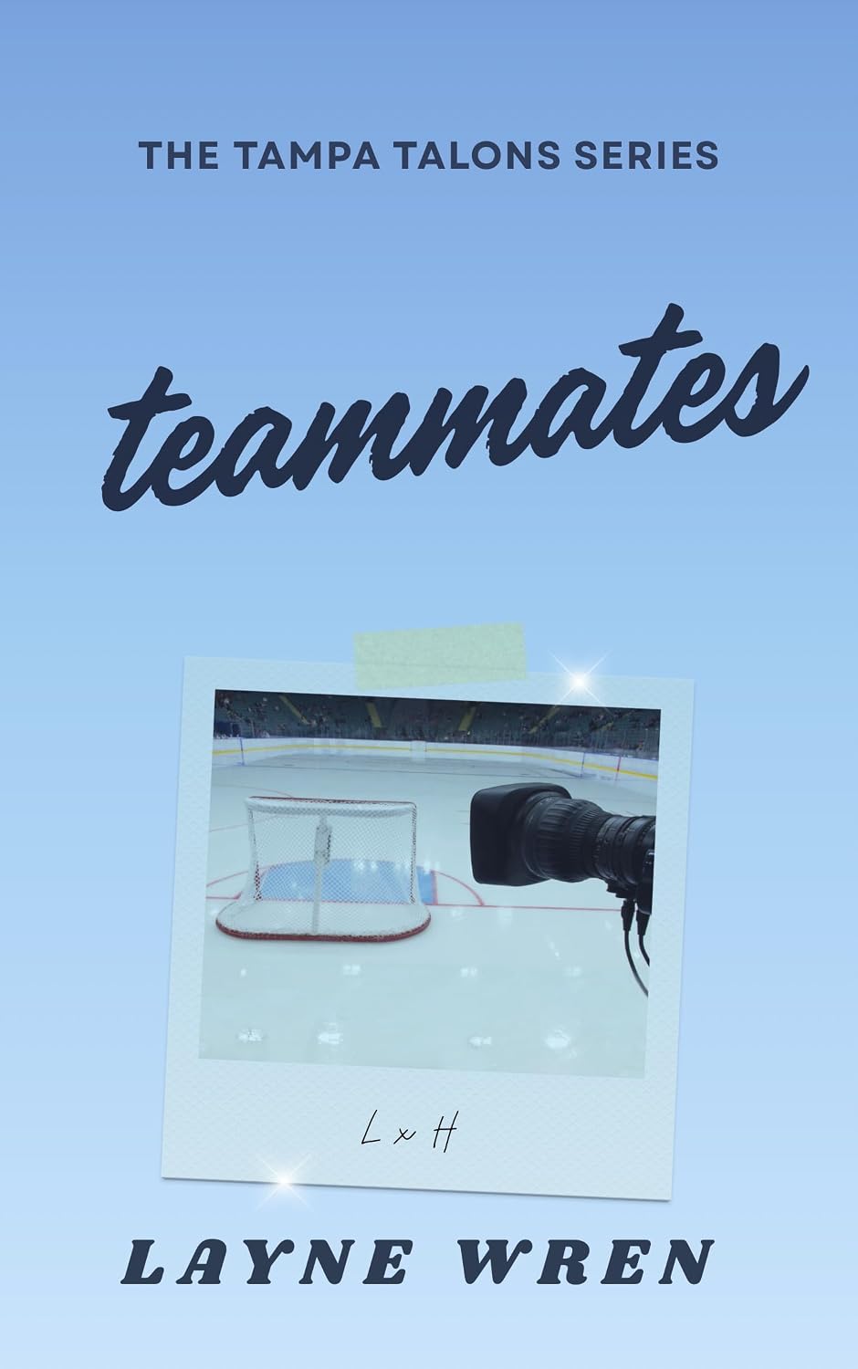 Teammates (Tampa Talons #2)