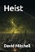 Heist