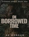 On Borrowed Time