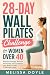 28-Day Wall Pilates Challen...