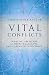 Vital Conflicts: Debating A...