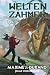 Weltenzahmer: Ein LitRPG-Ab...