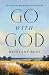 Go with God: Having a Faith...