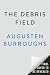 The Debris Field: A Novel