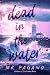 Dead in the Water by M.K. Pagano Dead in the Water by M.K. Pagano