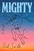 Mighty: A Novel
