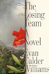 The Losing Team: ...