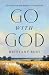 Go with God: Having a Faith...