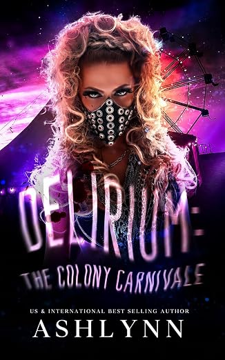 Read Delirium (The Colony Carnivale, #28)