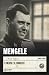Mengele: Il medico e il car...