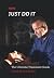 Reiki Just Do It: The Ultim...