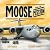 Moose on a Mission