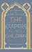 The Keepers and their Children by Bethany Witte-Krantz