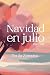 Navidad en julio (Spanish Edition)