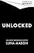 Unlocked: A friends-to-love...