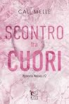 Scontro tra cuori (Wyncote Wolves) by Cali Melle