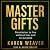 Master Gifts: Permission to...