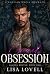 Cruel Obsession by Lisa Lovell Cruel Obsession by Lisa Lovell