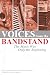 Voices from the Bandstand by Floyd Grocholski Voices from the Bandstand by Floyd Grocholski