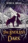 The Endless Dark (The Immortal Heirs Trilogy Book 1) The Endless Dark (The Immortal Heirs Trilogy Book 1)