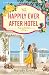 The Happily Ever After Hotel: A friends-to-lovers romcom for fans of cozy and spicy summer small-town romance! (Sweetbriar Cove)