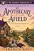 An Apothecary Afield: The S...