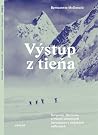 Výstup z tieňa: Š...