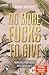 No more Fucks to give: Wenn...