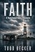 FAITH: A Psychological Nove...