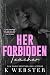 Her Forbidden Teacher (Taboo Sneaks, #3)