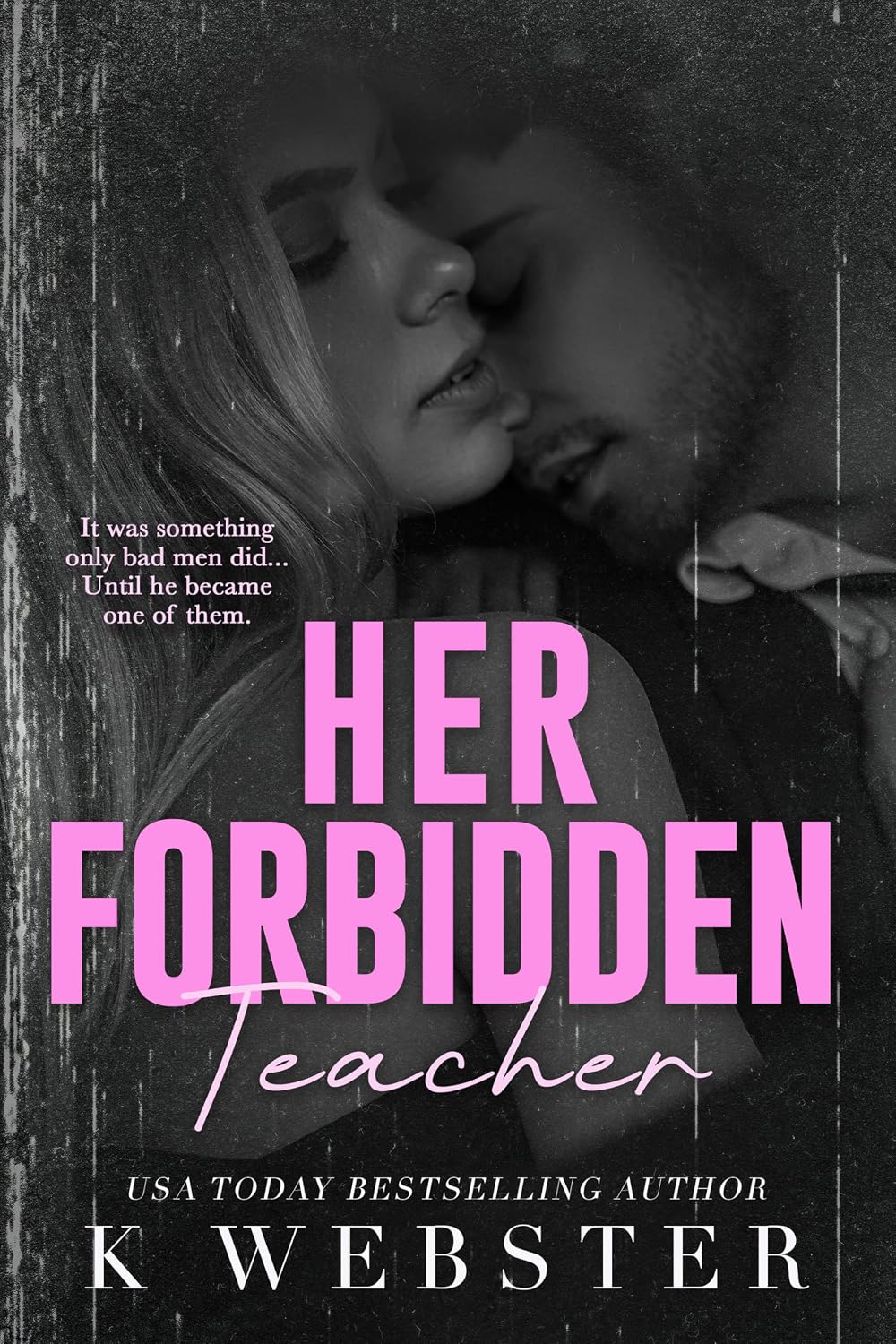 Her Forbidden Teacher (Taboo Sneaks, #3)