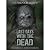 Last days with the Dead