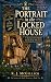 The Portrait in the Locked House (Lantern & Quill Bookshop, #2)