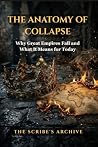 THE ANATOMY OF COLLAPSE by Thescribes Archive THE ANATOMY OF COLLAPSE by Thescribes Archive