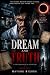 Dream and Truth: A Psycholo...