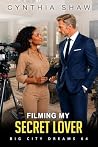 Filming My Secret...