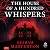 The House of a Hundred Whispers: Ein Horror-Roman