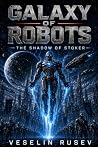 Galaxy of Robots ...