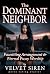 The Dominant Neighbor : Fac...