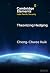 Theorizing Hedging: Explaining Shifts and Variations in Alignment Choices (Elements in Indo-Pacific Security)