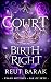 A Court by Birthright: A Sp...