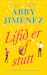 Lífið er of stutt (The Friend Zone, #3)
