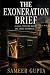 THE EXONERATION BRIEF: A Le...