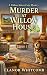 Murder At Willow House: A W...