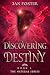 Discovering Destiny (Natura...