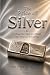 The Price of Silver by Peter Chung The Price of Silver by Peter Chung