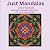 Just Mandalas Coloring Book...