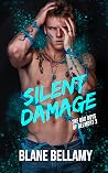 Silent Damage: A ...