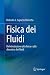 Fisica dei Fluidi by Roberto A. Capuzzo Dolcetta