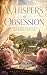 Whispers of Obsession: A Po...